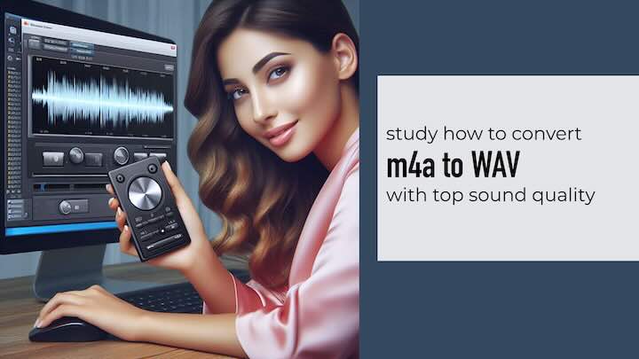 m4a to WAV Convert on Mac, Windows