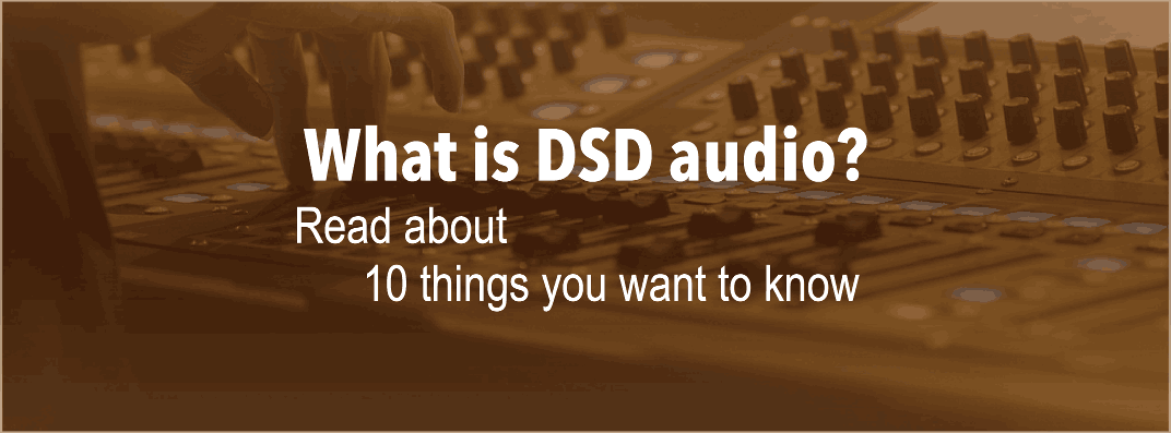 What is DSD audio?